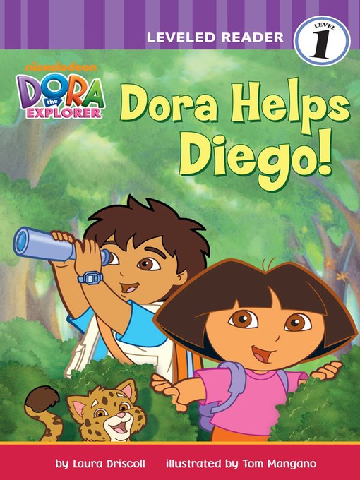Title details for Dora Helps Diego! by Laura Driscoll - Wait list